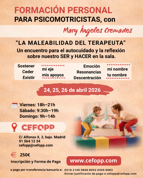 FORMACIÓN PERSONAL "LA MALEABILIDAD DEL TERAPEUTA"